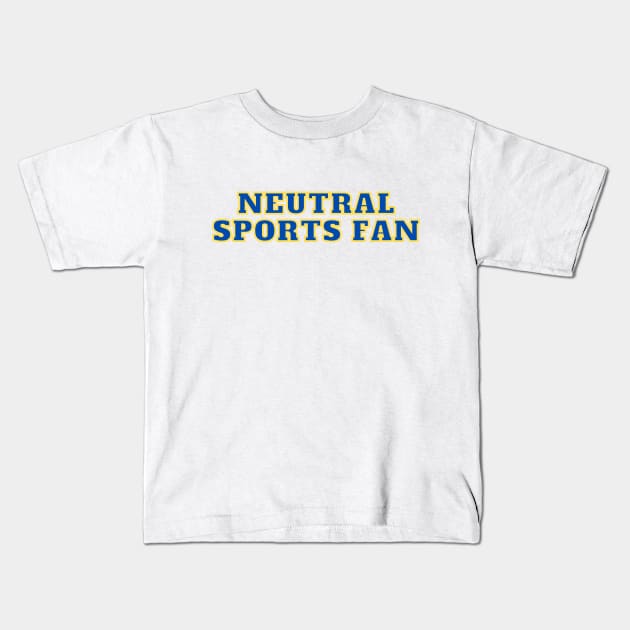 Neutral sports fan Kids T-Shirt by C-Dogg